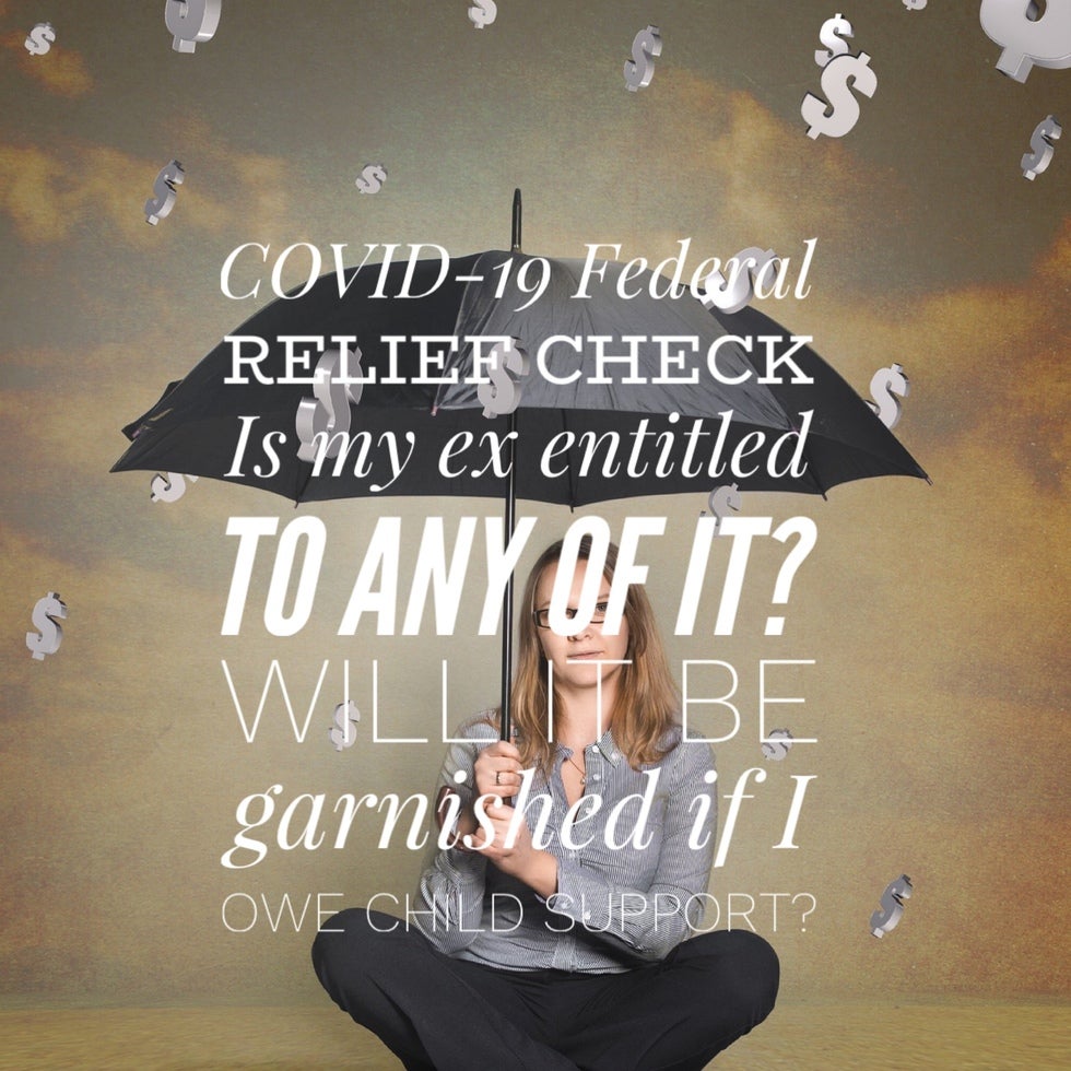 Can my COVID-19 Federal Relief check by taken by my ex as child support?