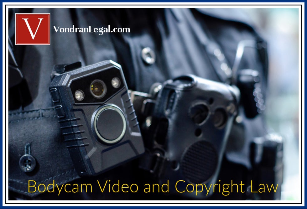 Bodycam copyright lawyer
