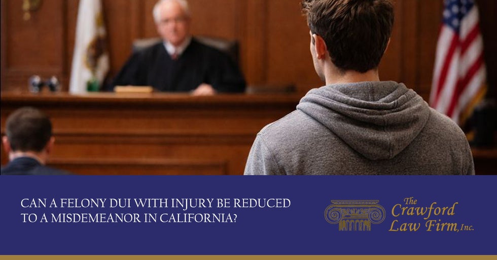 Can a Felony DUI With Injury Be Reduced to a Misdemeanor in California?