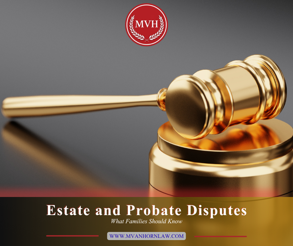 Estate and Probate Disputes
