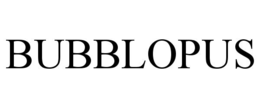 BUBBLOPUS