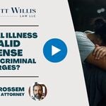 mental illness a valid defense