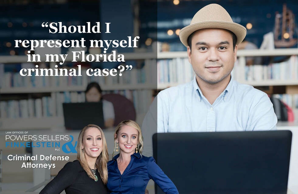 Should I Represent Myself In My Florida Criminal Case