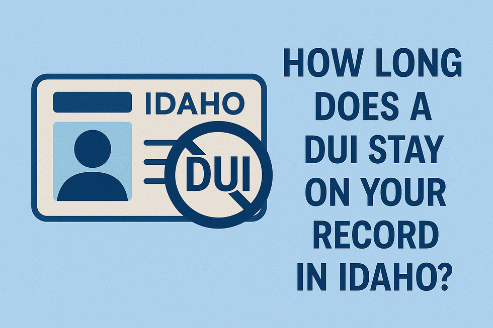 how long does a dui stay on your record in idaho