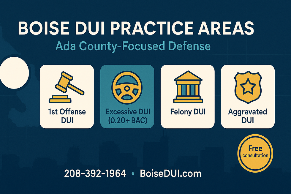 Boise DUI Practice Areas
