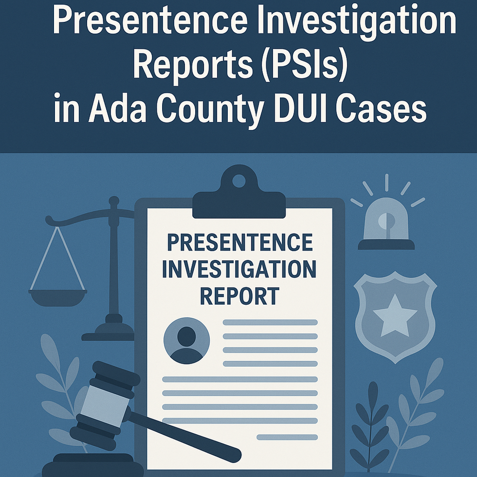 presentence investigation reports in ada county dui cases