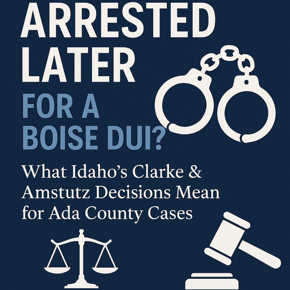what idaho's clarke and amstutz decisions mean for ada county cases