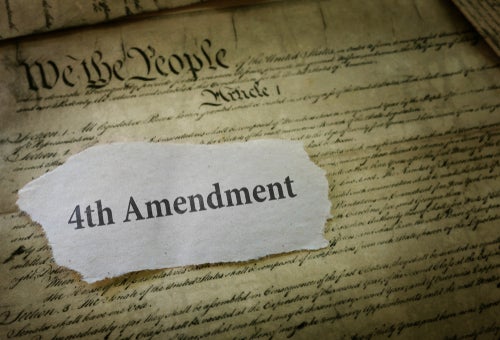Search and Seizure - the Fourth Amendment