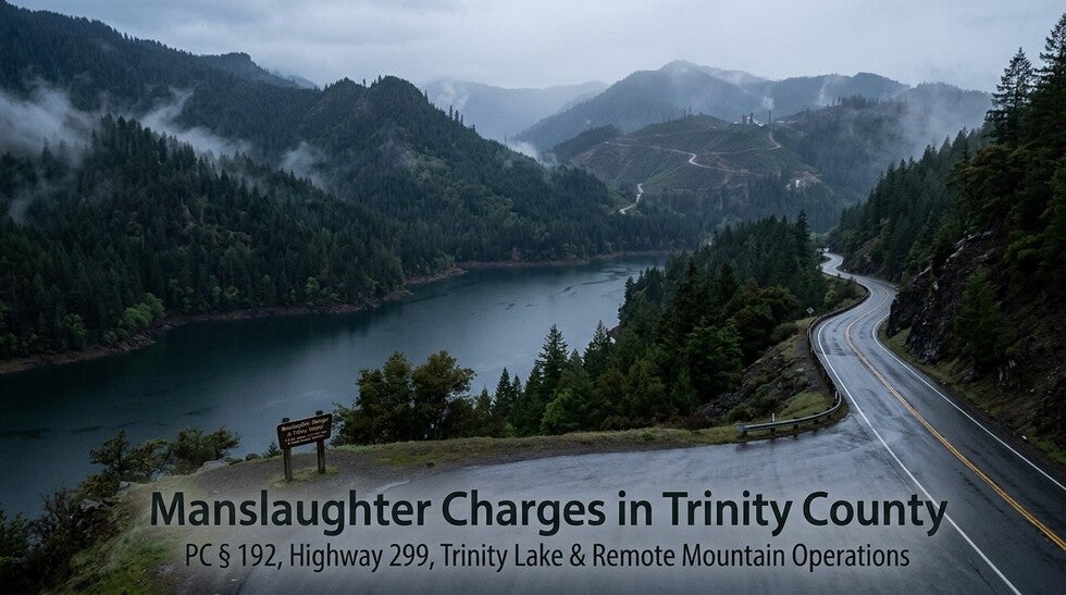 Manslaughter Charges in Trinity County