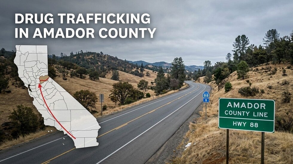 Drug Trafficking in Amador County