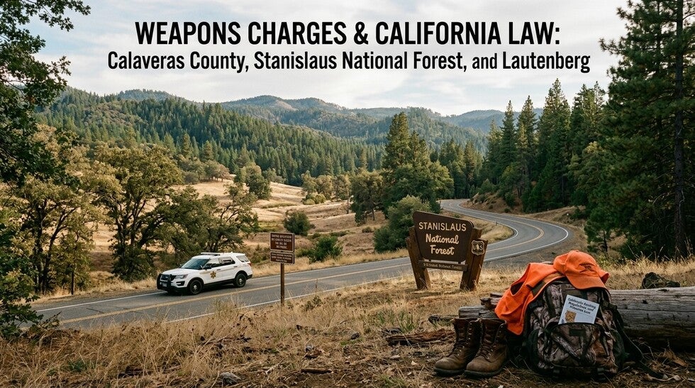 Weapons Charges in Calaveras County