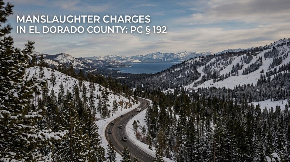 Manslaughter Charges in El Dorado County