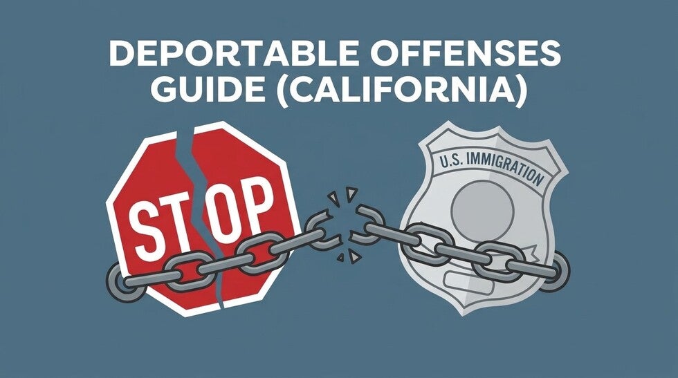 What Crimes Can Get You Deported