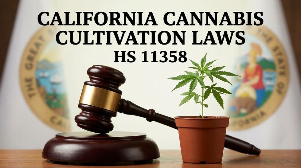 California Cannabis Cultivation Laws