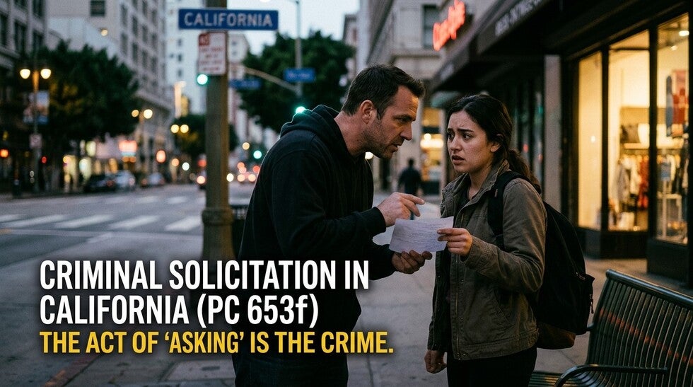 PC 653f Criminal Solicitation in California