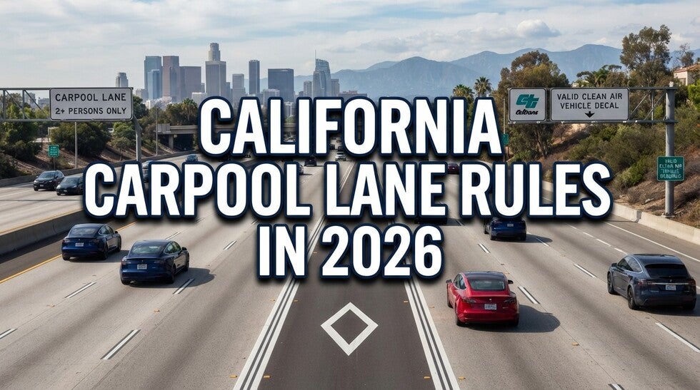 California Carpool Lane Rules in 2026