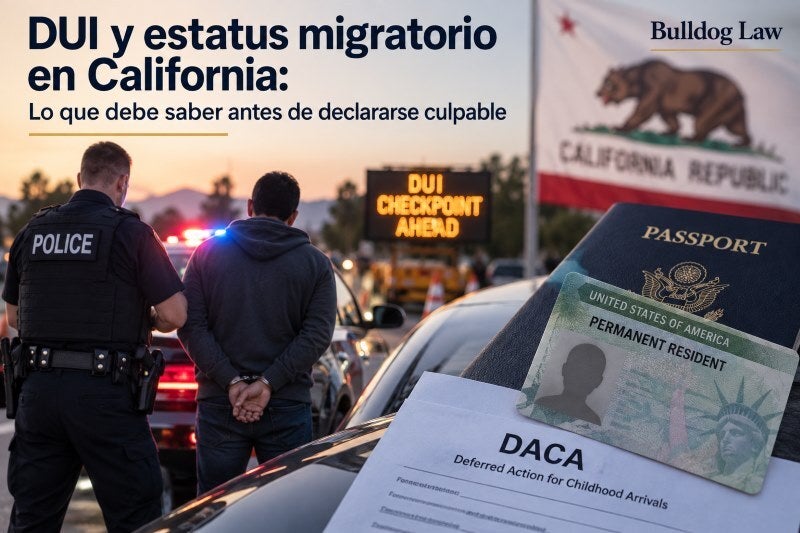 DUI y estatus migratorio en California