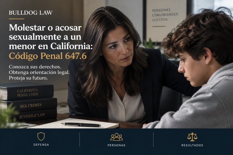  Molestar a un menor en California