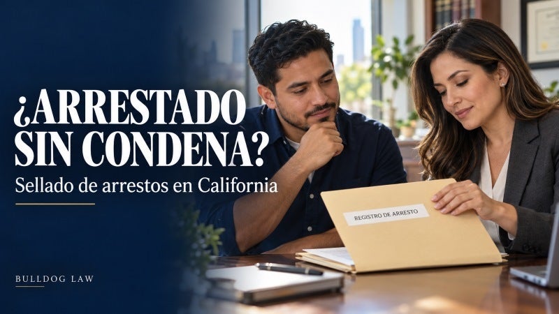 Sellar un arresto sin condena en California