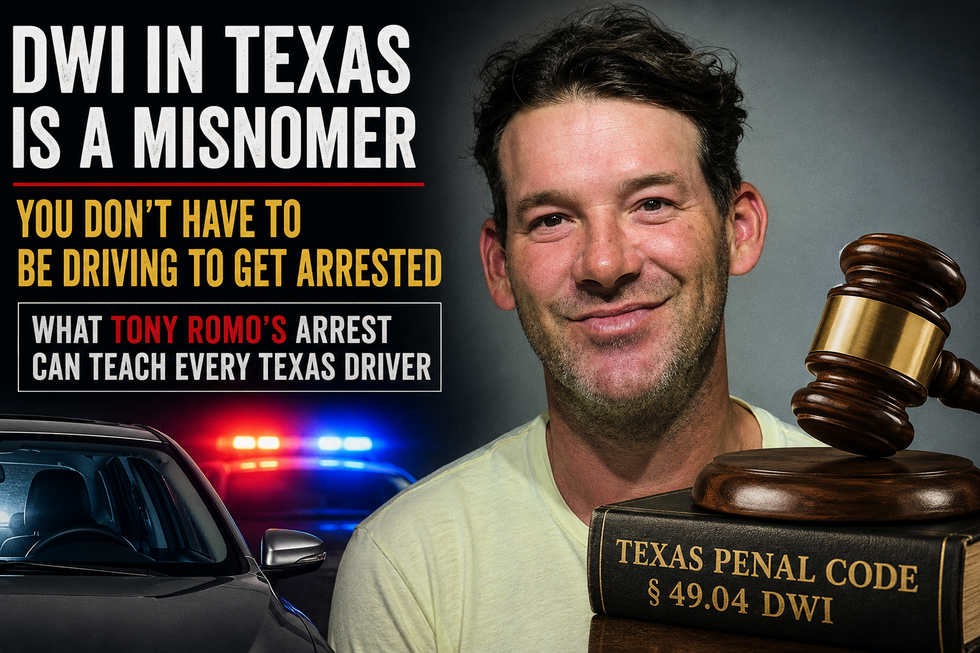 Tony Romo mugshot alongside Texas DWI law graphic explaining that you can be arrested for operating a motor vehicle while intoxicated even if you are not driving.