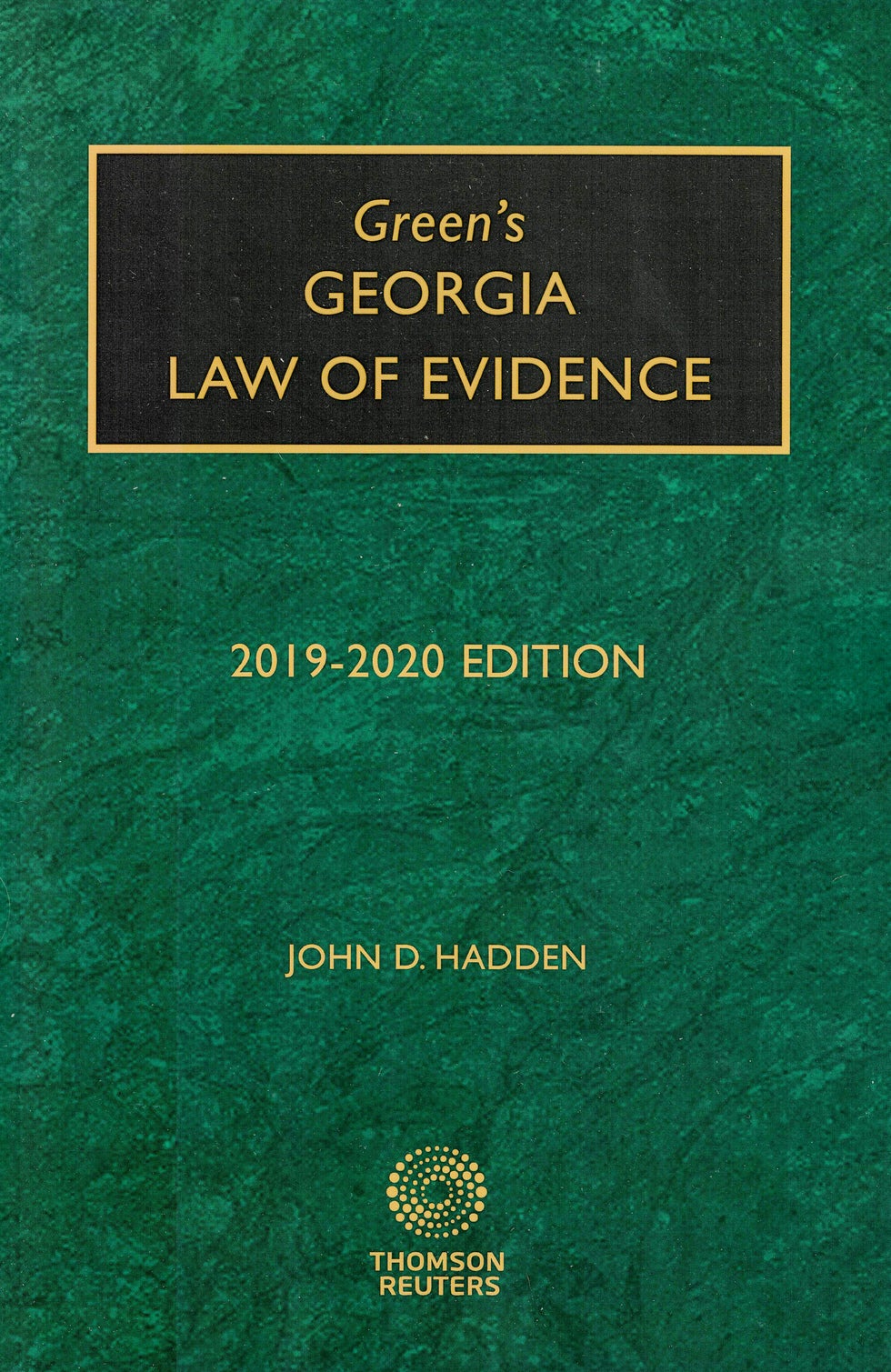 Green's Georgia Law of Evidence by John D. Hadden