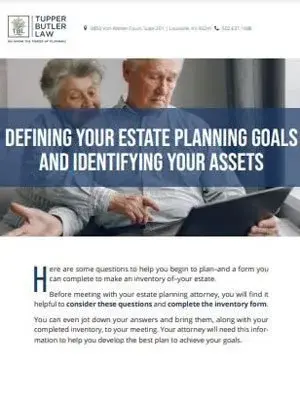 Brochure cover for Tupper Butler Law titled 'Defining Your Estate Planning Goals and Identifying Your Assets,' featuring elderly couple examining legal documents.