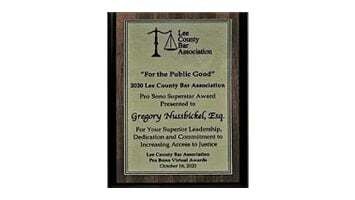 2020 Lee County Bar Association Pro Bono Superstar Award | "For The Public Good" | Gregory Nussbickel , Esq.