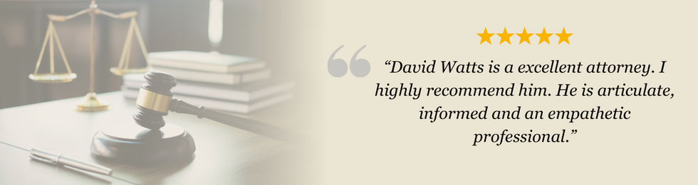 Five start client review for San marcos criminal defense attorney David S. Watts